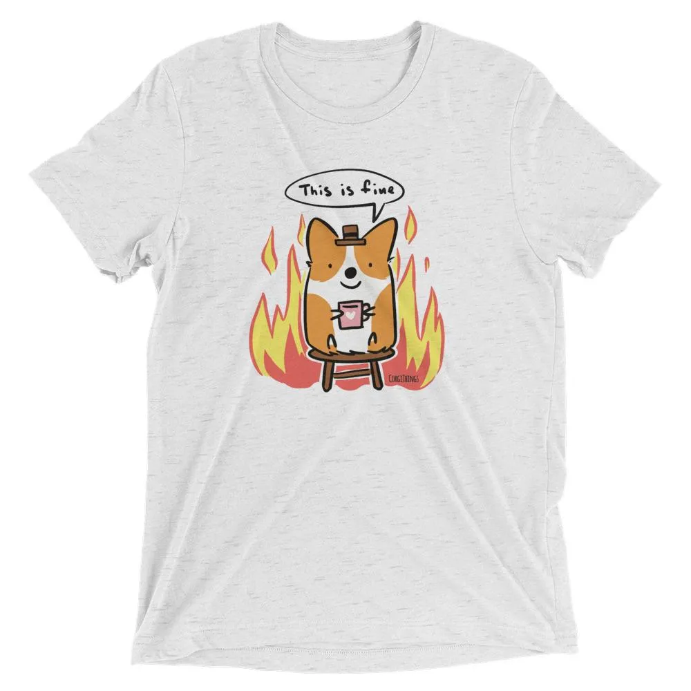 "This is Fine" Corgi T-Shirt