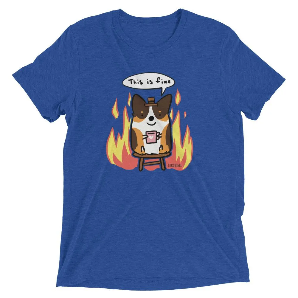 "This is Fine" Corgi T-Shirt